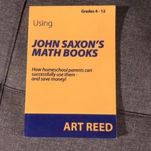 John Saxon’s Math books, how homeschool parents can use them...
